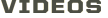 Videos